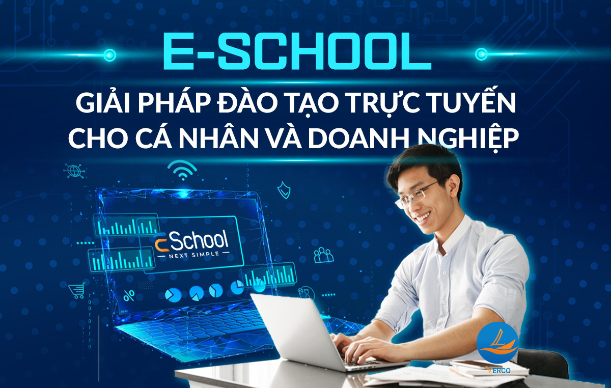 E-SCHOOL: Giải pháp đào tạo nội bộ doanh nghiệp