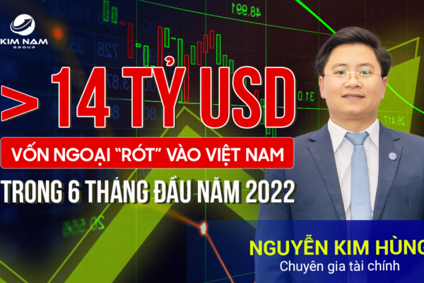 Hơn 14 tỷ USD vốn ngoại “rót” vào Việt Nam trong 6 tháng đầu năm 2022