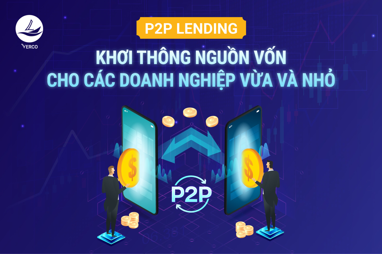 P2P Lending- Khơi thông nguồn vốn cho doanh nghiệp vừa và nhỏ